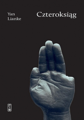 Czteroksiąg - Yan Lianke
