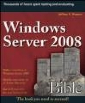 Windows Server 2008 Bible Jeffrey R. Shapiro, J Shapiro