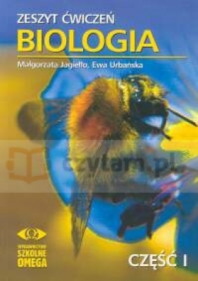 Zeszyt ćwiczeń Biologia część I - Jagiełło Małgorzata, Urbańska Ewa