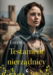 Testament nierządnicy - Iny Lorentz