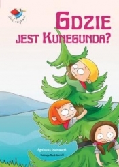 Kim jest Kunegunda Już czytam - Agnieszka Stelmaszyk