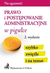 Prawo i postępowanie administracyjne w pigułce