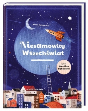 Niesamowity wszechświat - Karolina Bąkowska