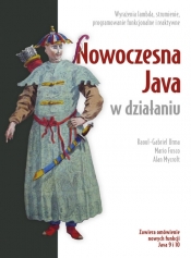 Nowoczesna Java w działaniu - Mario Fusco, Raoul-Gabriel Urma, Alan Mycroft