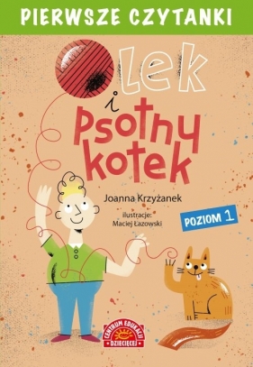 Pierwsze czytanki Olek i psotny kotek Poziom 1 - Joanna Krzyżanek