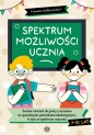 Spektrum możliwości ucznia. Zestaw ćwiczeń do pracy z uczniem ze specjalnymi potrzebami edukacyjnymi, w tym ze spektrum autyzmu - Joanna Stalka-Jarska