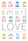 Smart Love Mądra miłość Heineman-Pieper Martha, Pieper William J.