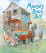 Moose`s Book Bus Inga Moore