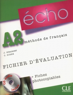 Echo A2 fichier d"evaluation + CD - Girardet J., Bibbe C.