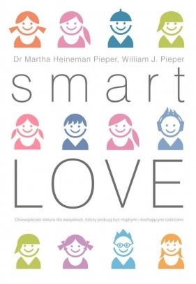 Smart Love - Heineman-Pieper Martha, Pieper William J.