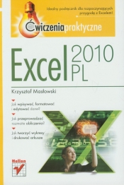 Excel 2010 PL Ćwiczenia praktyczne - Krzysztof Masłowski