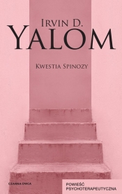 Kwestia Spinozy - Irvin David Yalom