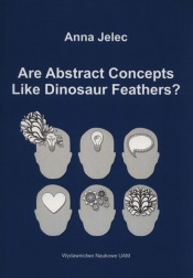 Are abstract concepts like dinosaur feathers?
