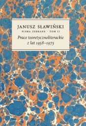 Prace teoretycznoliterackie z lat 1958-1973 Tom 2 - Sławiński Janusz