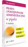 Prawo i postępowanie administracyjne w pigułce