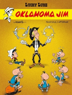Lucky Luke. Oklahoma Jim - Jean Leturgie, Pearce, Morris