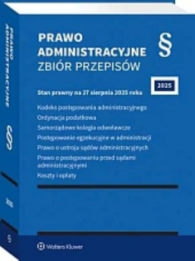 Prawo administracyjne Zbiór przepisów w.46/25