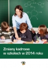 Zmiany kadrowe w szkołach w 2014 roku Dwojewski Dariusz, Rumik Agnieszka