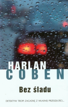 Bez śladu - Coben Harlan<br />