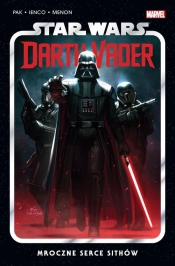 Star Wars Darth Vader. Mroczne serce Sithów. Tom 1 - Greg Pak, Raffaele Ienco