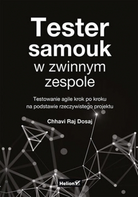 Tester samouk w zwinnym zespole. - Dosaj Chhavi Raj