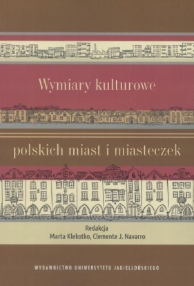 Wymiary kulturowe polskich miast i miasteczek - <br />