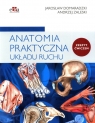 Anatomia praktyczna układu ruchu Ćwiczenia Domaradzki Jarosław, Zaleski Andrzej