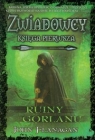 Zwiadowcy. Księga 1. Ruiny Gorlanu John Flanagan