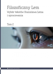 Filozoficzny Lem Tom 2 - Stanisław Lem