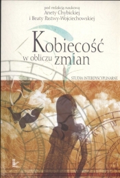 Kobiecość w obliczu zmian