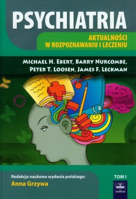 Psychiatria Tom 1 - Nurcombe Barry, Loosen Peter T., Ebert Michael H.