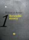Bezwiedni aktorzy Honoré de Balzac