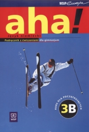 Aha! 3B Podręcznik z ćwiczeniami