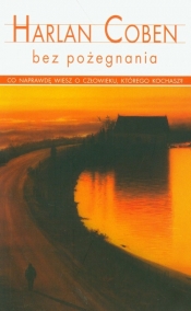 Bez pożegnania - Harlan Coben