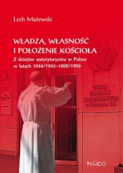 Władza, własność i położenie Kościoła - Lech Mażewski