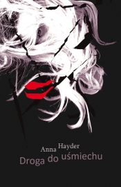 Droga do uśmiechu - Hayder Anna