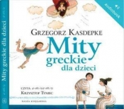 Mity greckie dla dzieci (Audiobook) - Grzegorz Kasdepke