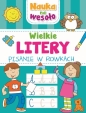 Nauka na wesoło. Wielkie litery. Pisanie w rowkach - Opracowanie zbiorowe