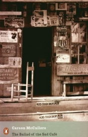 The ballad od the Sad Cafe - Carson McCullers