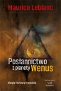Posłannictwo z planety Wenus - Maurice Leblanc