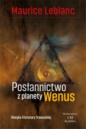 Posłannictwo z planety Wenus - Leblanc Maurice