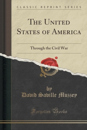 The United States of America - Muzzey David Saville
