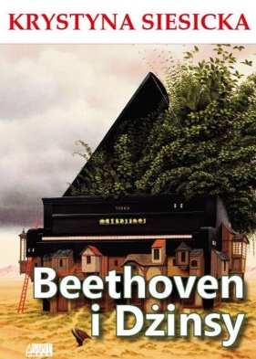 Beethoven i dżinsy - Siesicka Krystyna