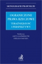 Ograniczone prawa rzeczowe. Teraźniejszość i perspektywy - Opracowanie zbiorowe