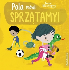 Pola mówi: sprzątamy! - Irene Marienborg