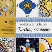 Klechdy sezamowe - Leśmian Bolesław
