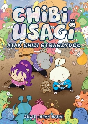 Usagi Yojimbo. Chibi Usagi. Atak chibi straszydeł - Stan Sakai, Julie Fuji Sakai, Julie Fuji Sakai