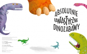 Absolutnie fantastyczne dinozabawy - Mandy Archer