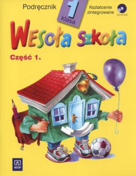 Wesoła szkoła 1 Podręcznik z płytą CD Część 1 - Łukasik Stanisława