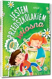 Jestem przedszkolakiem - wiosna - Agnieszka Antosiewicz